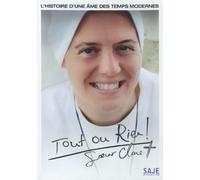 Tout ou Rien, Soeur Clare Crockett-L'histoire d'une âme des Temps Modernes