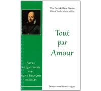 Tout par amour