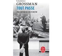 Tout passe (Nouvelle édition) Vassili Grossman (Auteur)