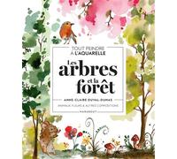 Tout peindre à l'aquarelle – Les arbres et la forêt – Marabout