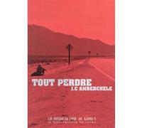 Tout perdre J.C. Amberchele (Auteur)