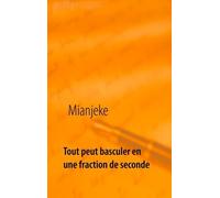 Tout Peut Basculer En Une Fraction De Seconde