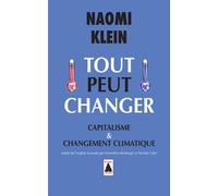 Tout peut changer : Capitalisme et changement climatique – Actes Sud