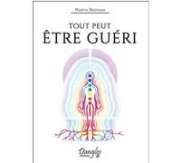 Tout peut être guéri Martin Brofman (Auteur)