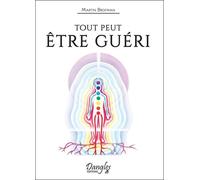 Tout peut être guéri - Martin Brofman - Dangles - broché - Guide