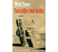 Tout piller, tout brûler