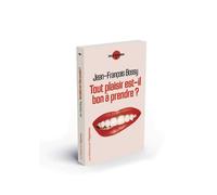 Tout plaisir est-il bon à prendre ? - Jean François Bossy - L'opportun Eds De - broché - Essai