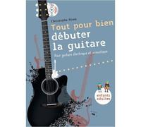 Tout pour bien débuter la guitare – Recueil + CD