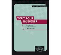 Tout pour enseigner. Formation, autoformation, évaluation - Pascal Caglar - Ellipses - broché - Manuel