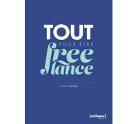 Tout Pour Être Freelance