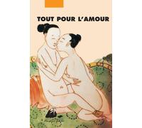 Tout pour l'amour 12 contes érotiques chinois - Anonyme - Philippe Picquier - Poche - Contes / Légendes