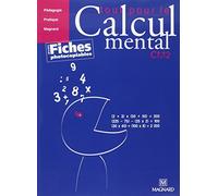 Tout pour le calcul mental CM2: Avec fiches photocopiables