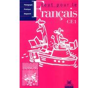 Tout Pour Le Français Ce1 - Pédagogie Pratique