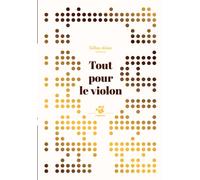 Tout pour le violon - Gilles Abier - Thierry Magnier Eds - Poche - Roman cadet dès 6 ans