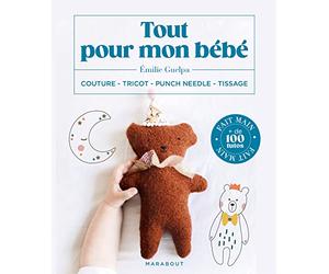 Tout pour mon bébé: Couture - Tricot - Punch needle - Tissage