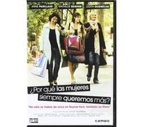 Tout pour plaire (2005) / ¿Por qué las mujeres siempre queremos más? G
