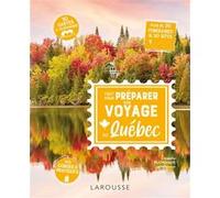 Amélie Blondiaux – Tout pour préparer son voyage au Québec – Guide – Broché
