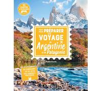 Tout pour préparer son voyage en Argentine et en Patagonie - Pauline Fournis - Larousse - broché - Guide