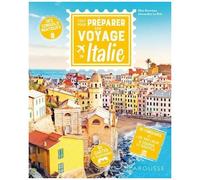 Elisa Bonneau et Alexandre Lebris – Tout pour préparer son voyage en Italie – Guide – Broché