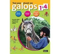 Tout pour réussir ses galops 1 à 4