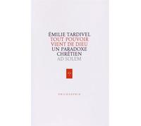 Tout Pouvoir Vient De Dieu - Un Paradoxe Chrétien