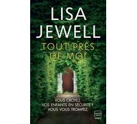 Tout près de moi