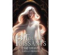 Tout-Puissants: L'âme errante