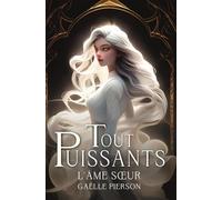 Tout-Puissants: L'âme soeur