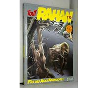 Tout Rahan Tome 10 Fils Des Ages Farouches
