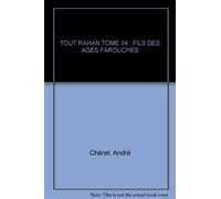 Tout Rahan Tome 14 : Fils Des Ages Farouches
