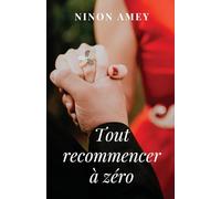 Tout recommencer à zéro