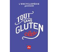 Tout sans gluten - Clea - La Plage Editeur - broché - Guide