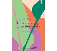 Tout s'arrange avec des mots