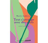 Tout s'arrange avec des mots - Marie Andersen - Marabout - Poche - Guide