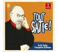 Tout Satie ! L'intégrale