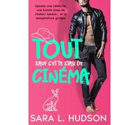 TOUT SAUF CETTE STAR DE CINÉMA: Une comédie romantique à identité cachée