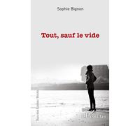 Tout, sauf le vide