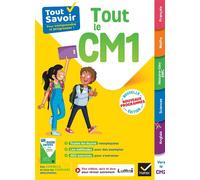 Tout Savoir CM1 – Tout-en-un – Nouveaux Programmes : leçons, méthodes et exercices – Hatier