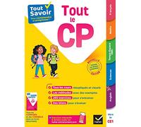 Tout Savoir CP - Tout-en-un: cours, méthodes et exercices dans toutes les matières