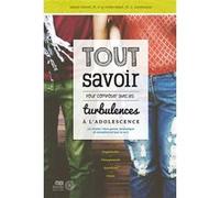Tout savoir pour composer avec les Turbulences à l'adolescence Isabelle Geninet (Auteur), Amélie Seidah (Auteur)
