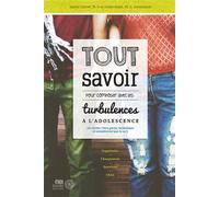 Tout savoir pour composer avec les Turbulences à l'adolescence - Isabelle Geninet - Midi Trente - broché - Document jeunesse