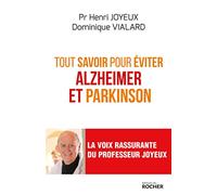 Tout savoir pour éviter Alzheimer et Parkinson