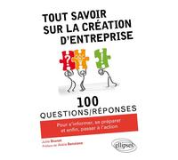 Tout savoir sur la création d'entreprise - Julie Brunet - Ellipses - broché - Essai