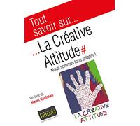 La Créative Attitude - Nous Sommes Tous Créatifs !
