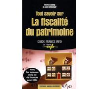 Tout savoir sur la fiscalité du patrimoine