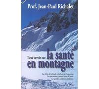 Tout savoir sur la santé en montagne
