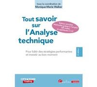Tout savoir sur l'analyse technique Monique Walker (Auteur)