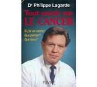 Tout Savoir Sur Le Cancer - Si J'ai Un Cancer : Que Penser ? Que Faire ?