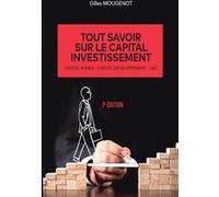 Tout savoir sur le capital investissement Gilles Mougenot (Auteur)