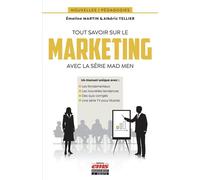 Tout savoir sur le marketing avec la série Mad Men - Emeline Martin - Ems Management Et Societes - broché - Guide